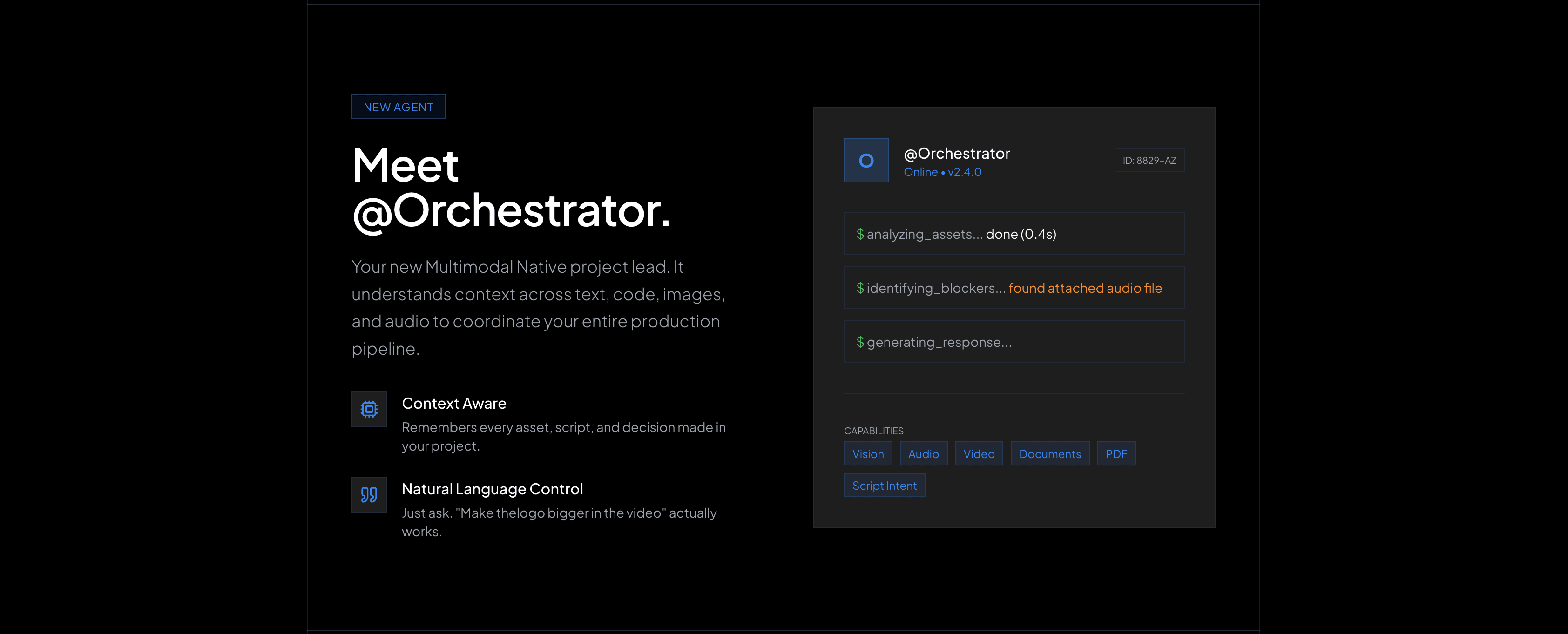 Meet @Orchestrator — the multimodal project lead